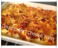 "I LOVE your Cauliflower Cheese" bake