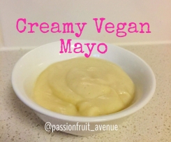 Creamy Mayonnaise - Egg free, dairy free, vegan