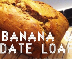 Quick & Easy Banana Date Loaf