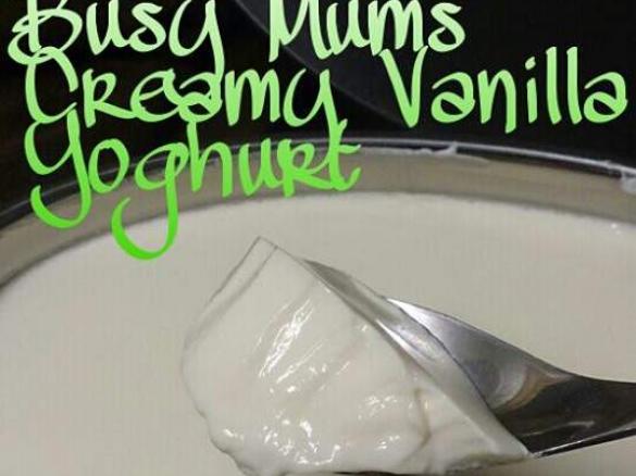 Busy Mums Creamy Vanilla Yoghurt